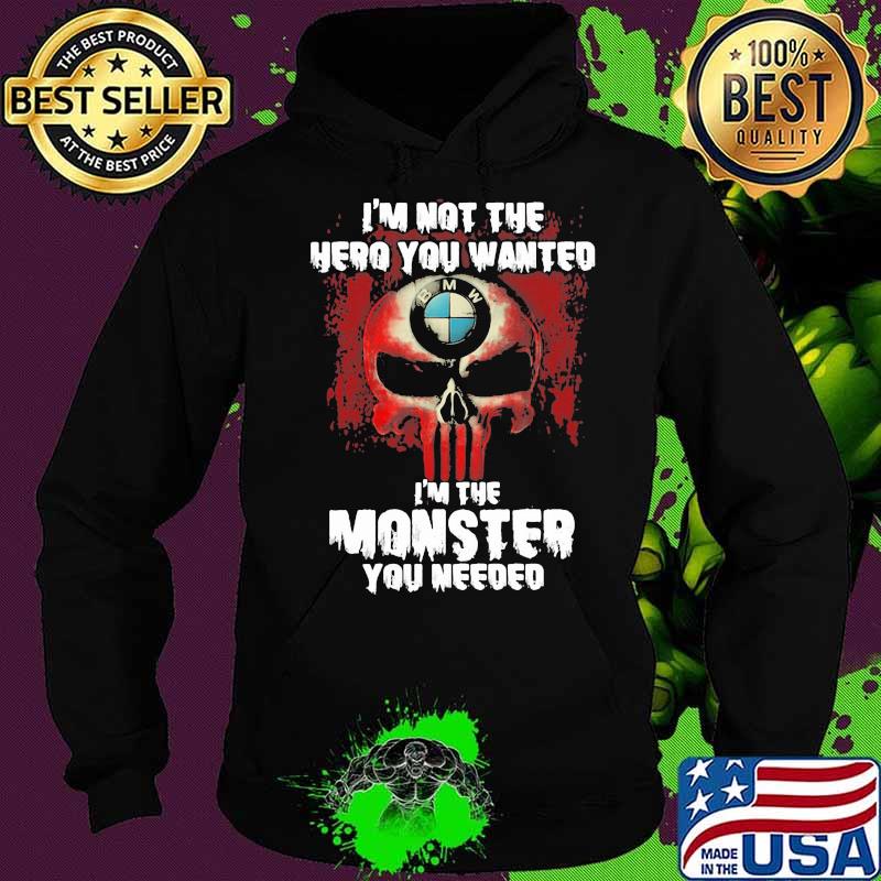 I’m Not The Hero You Wanted I’m The Monster You Needed Punisher With Bmw Motorrad Logo Shirt Hoodie I’m Not The Hero You Wanted I’m The Monster You Needed Punisher With Bmw Motorrad Logo Shirt Hoodie