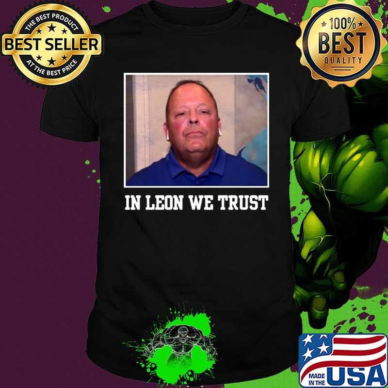 IN L WE TRUST shirt