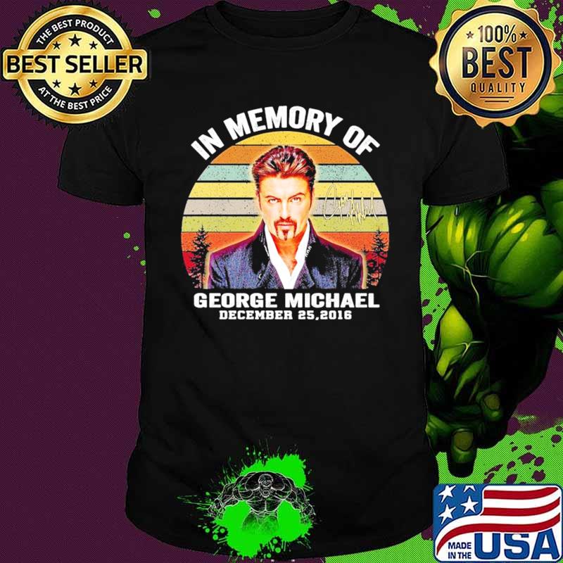 In Memory Of George Michael December 25 2016 Signature Vintage Shirt