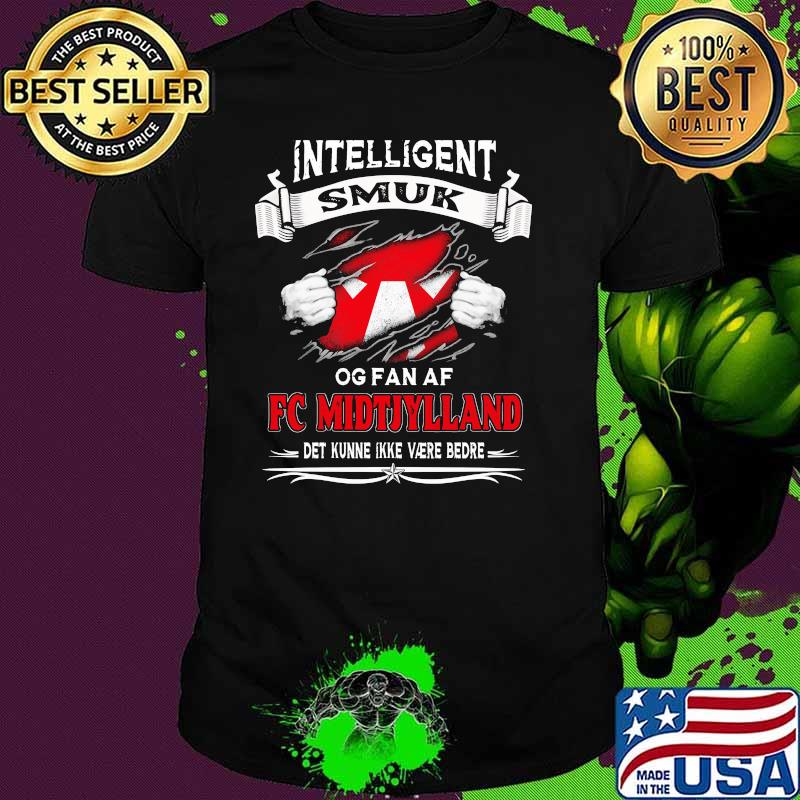 Intelligent Smuk Og Fan Af Fc Midtjylland Shirt