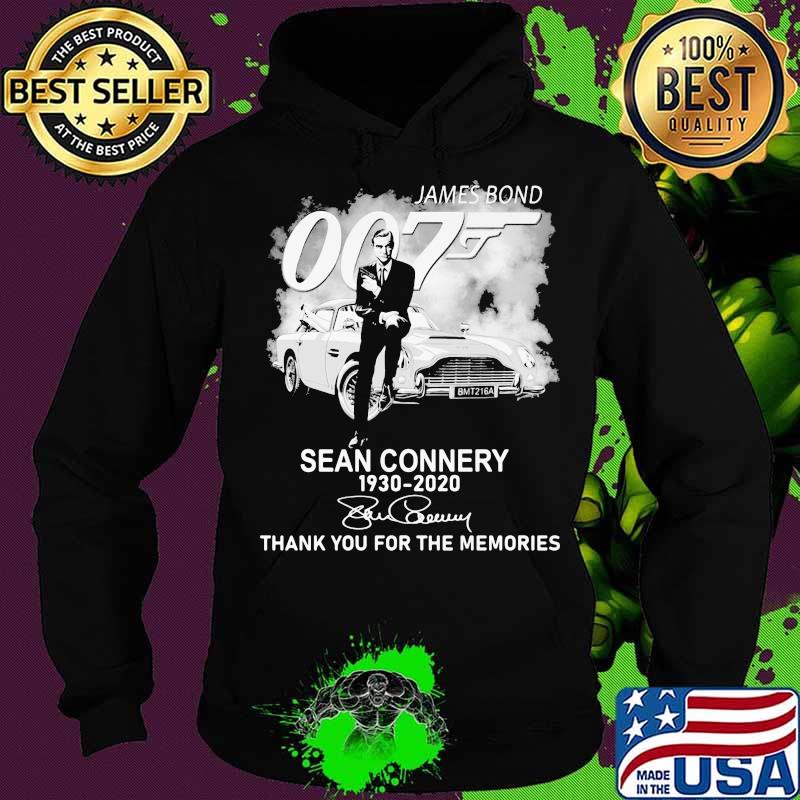 James Bond Sean Connery 1930 2020 Thank You For The Memories Shirt Hoodie James Bond Sean Connery 1930 2020 Thank You For The Memories Shirt Hoodie