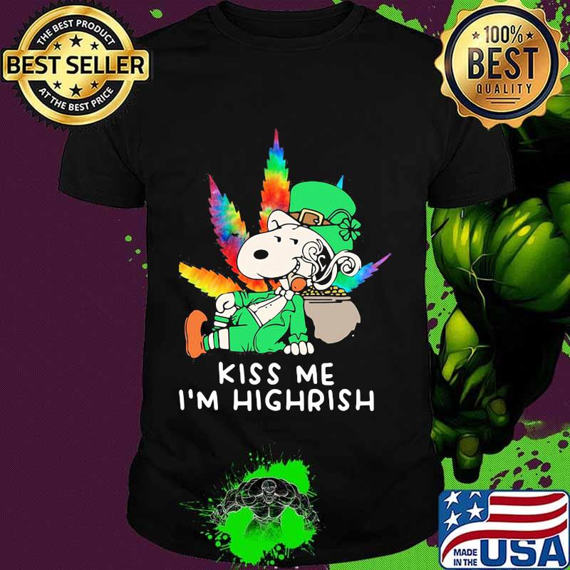 Kiss Me I’m Highrish Snoopy Cannabis Patricks Day Shirt