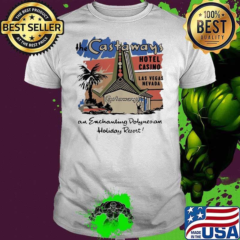 Love The Castaways Polynesian Resort Hotel Vintage Las Vegas Shirt