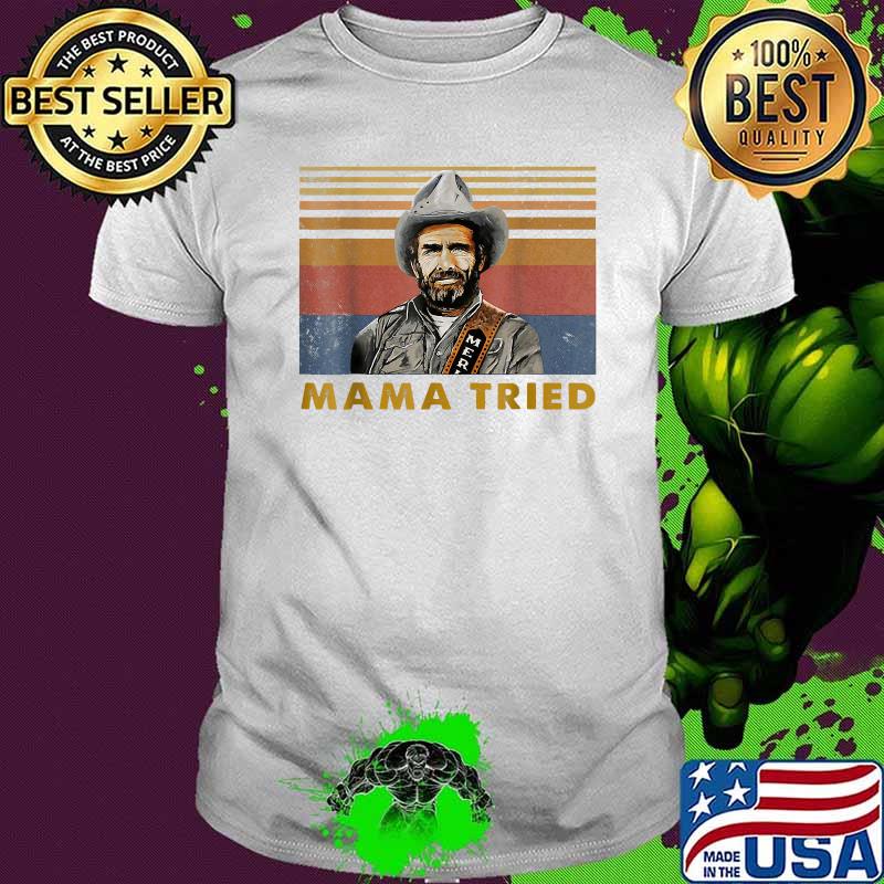 Mama Tried Haggard Holiday Vintage Shirt