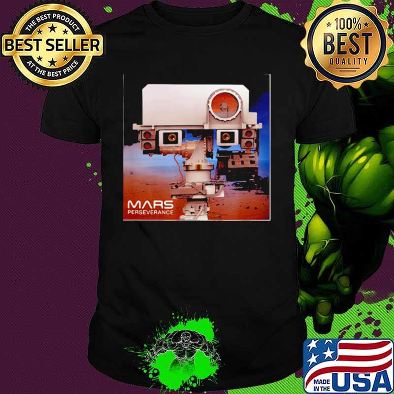 Mars 2020 Perseverance Rover Mission shirt