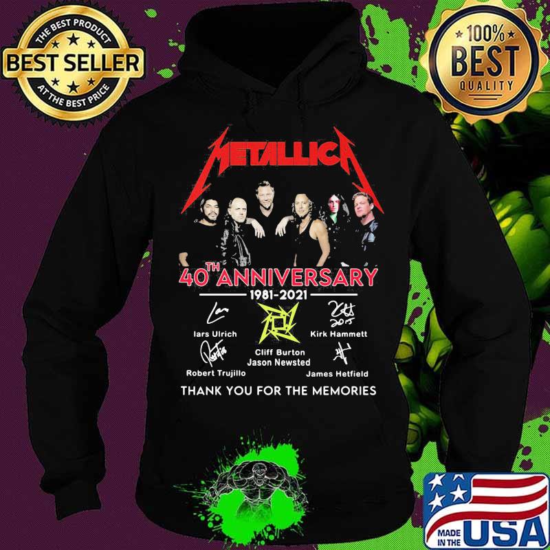 Metallic 40th Anniversary 1981 2021 Thank you for the Memories Signature Shirt Hoodie Metallic 40th Anniversary 1981 2021 Thank you for the Memories Signature Shirt Hoodie