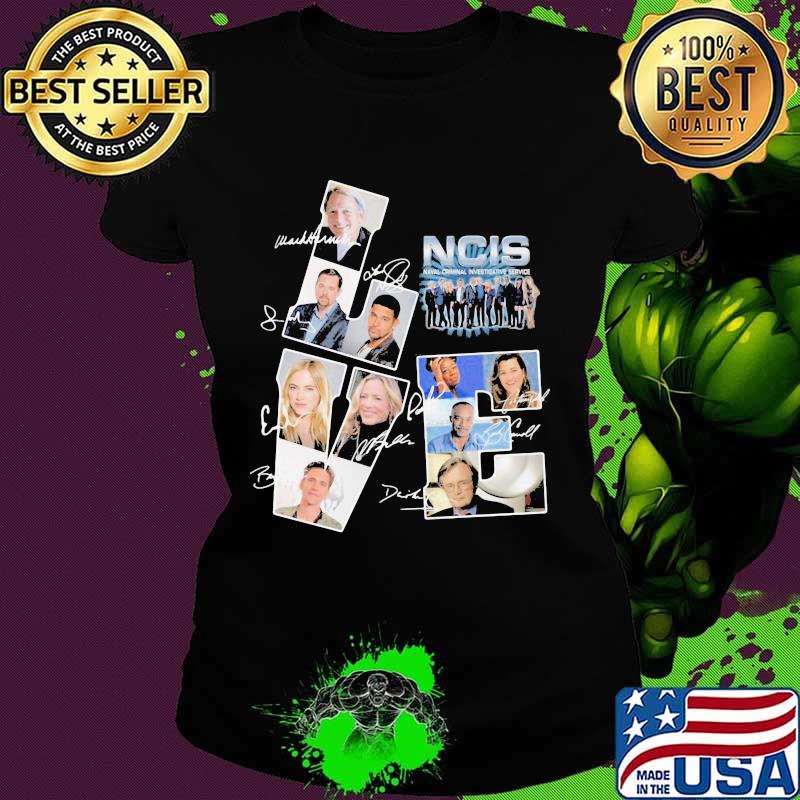 NCIS Naval Crimal Investigative Love Signature Shirt Ladies tee NCIS Naval Crimal Investigative Love Signature Shirt Ladies tee
