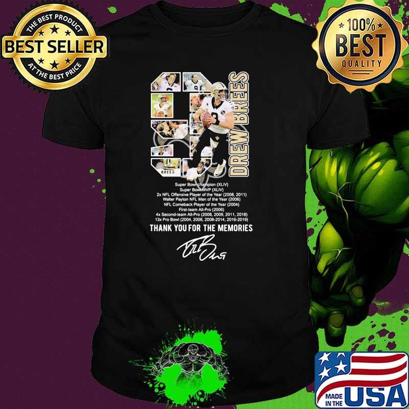 New Orleans Saints 2006 2021 Thank You Drew Brees Signature Shirt