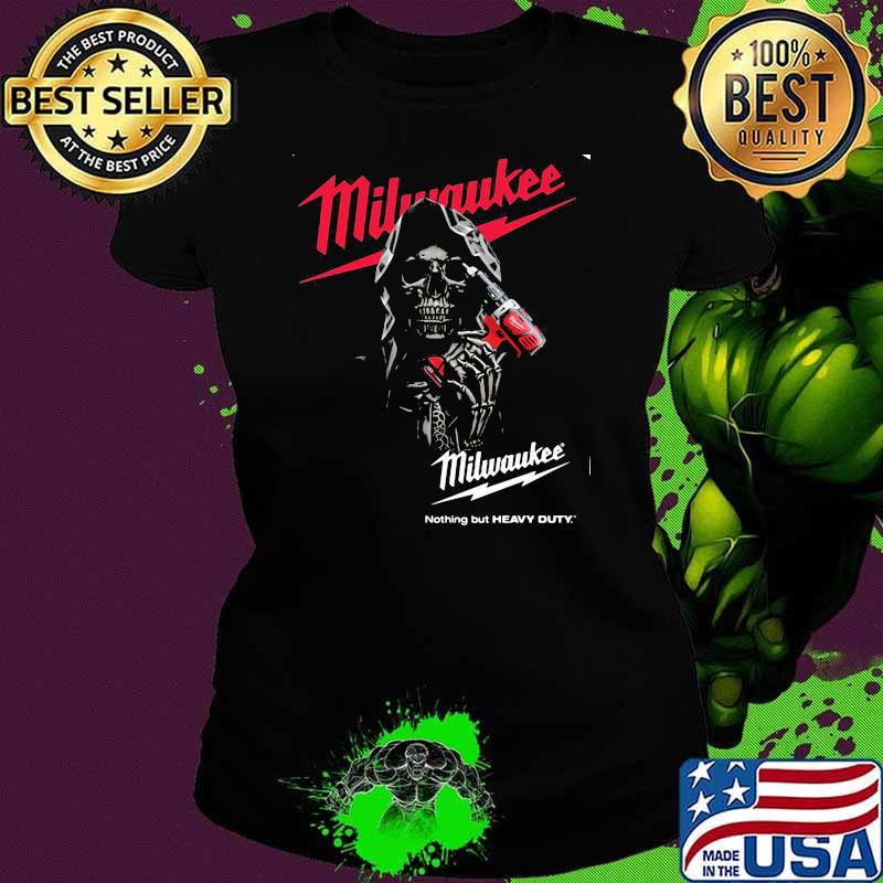 Nothing But Heavy Duty Punisher With Logo Milwaukee Shirt Ladies tee Nothing But Heavy Duty Punisher With Logo Milwaukee Shirt Ladies tee
