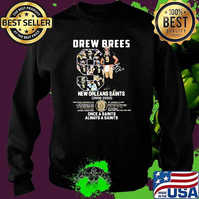Number Nice Drew Brees 2006 2021 Thank You For The Memories Signature Shirt Sweater Number Nice Drew Brees 2006 2021 Thank You For The Memories Signature Shirt Sweater
