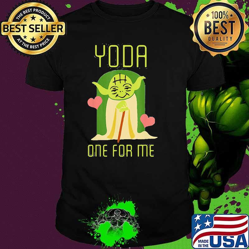Old Yoda One For Me Heart Star Wars Shirt