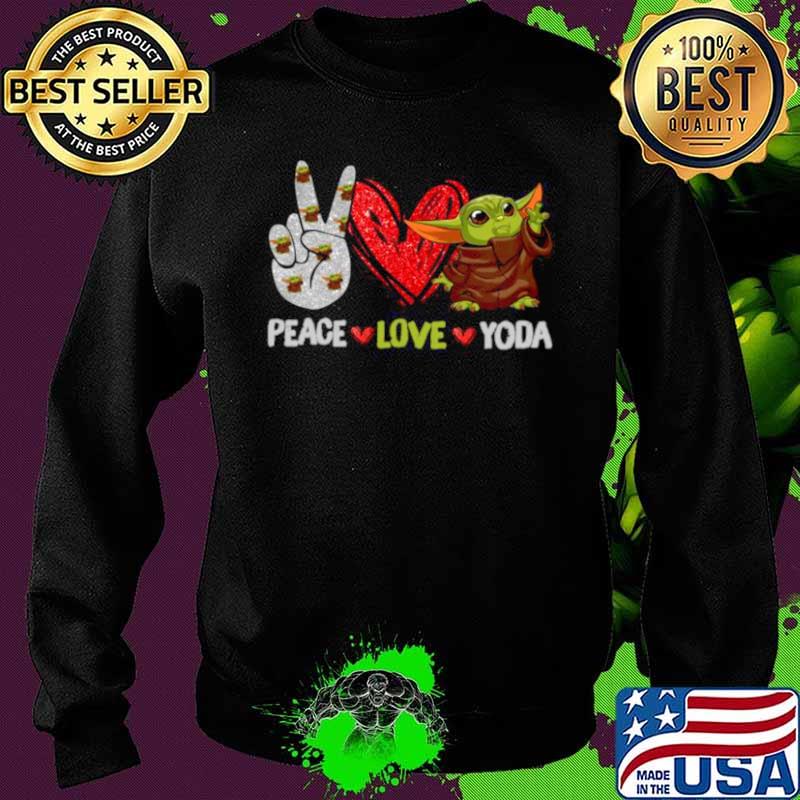 Peace Love Baby Yoda Shirt Sweater Peace Love Baby Yoda Shirt Sweater