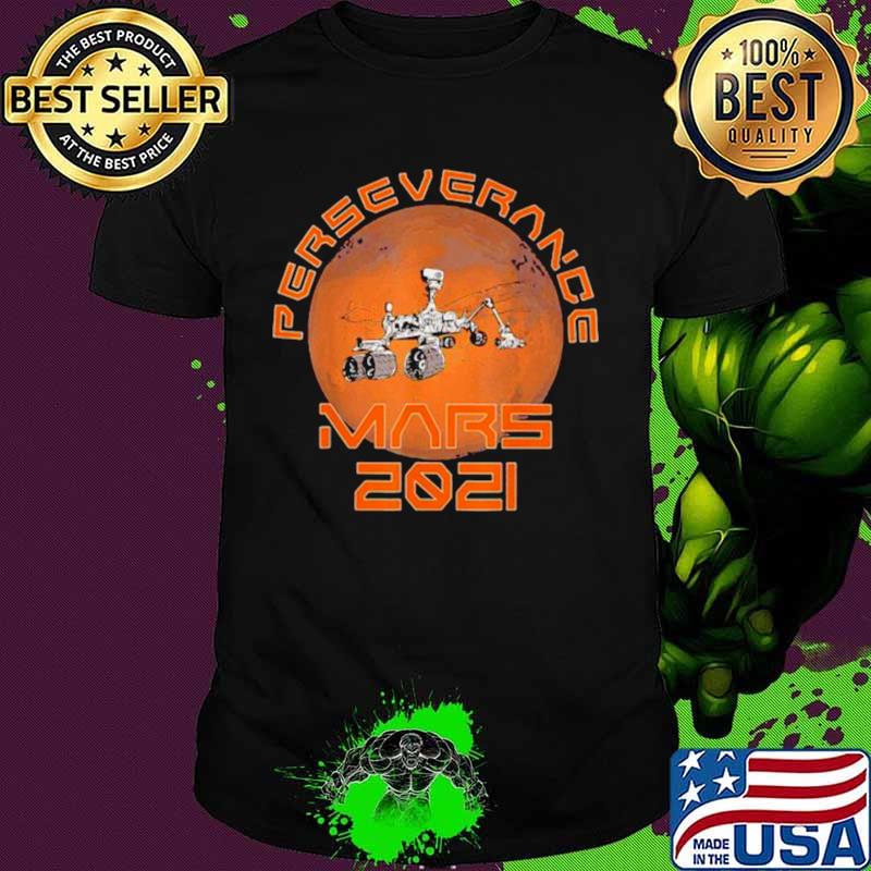 Perseverance Mars 2021 Rover Nasa shirt