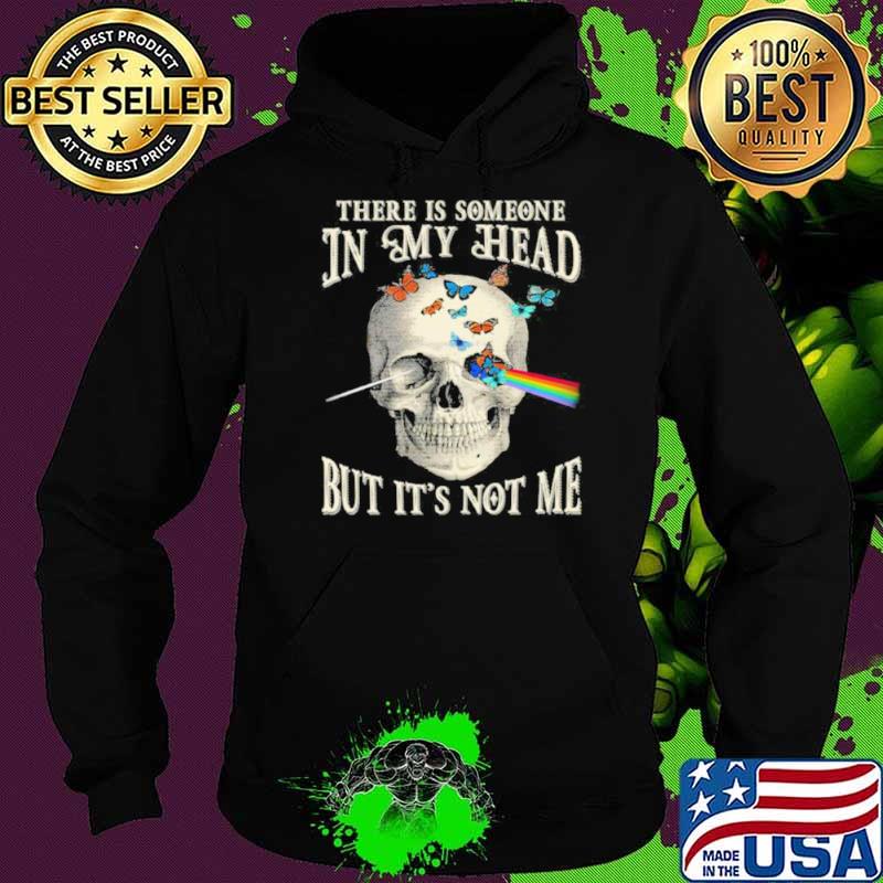 Pink Floyd Skull There Is Someone In My Head But It’s Not Me Shirt Hoodie Pink Floyd Skull There Is Someone In My Head But It’s Not Me Shirt Hoodie