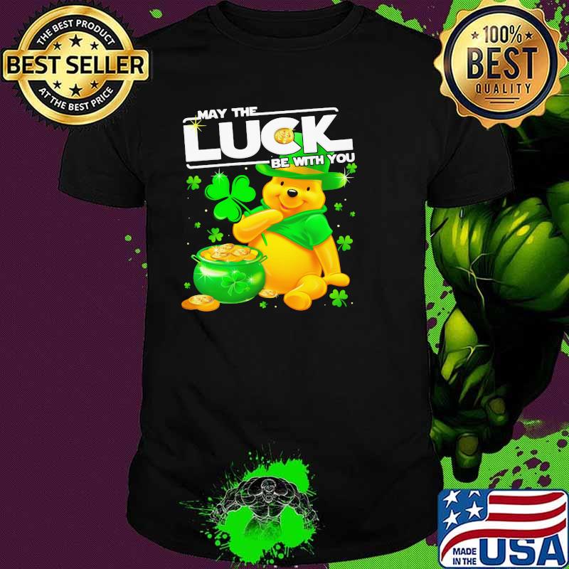 Pooh May The Luck Be With You Patrick Day Shirt Pooh May The Luck Be With You Patrick Day Shirt