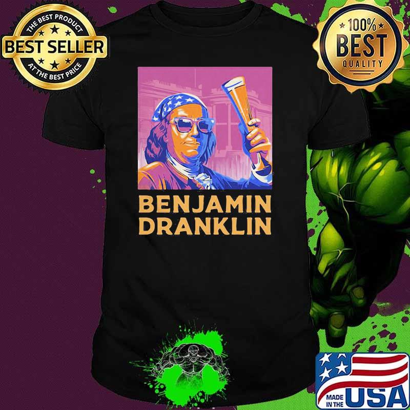 Premium Benjamin Franklin Shirt
