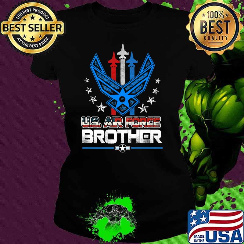 Proud Brother Us Air Force American Flag Shirt Ladies tee Proud Brother Us Air Force American Flag Shirt Ladies tee