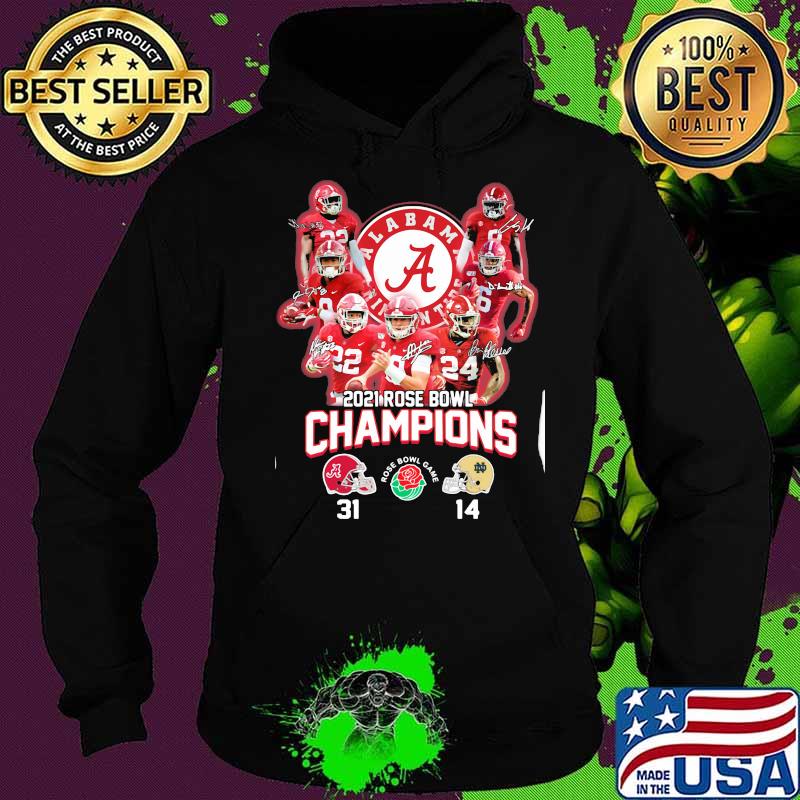 2021 Alabama Crimson Tide Rose Bowl Champions Shirt Hoodie 2021 Alabama Crimson Tide Rose Bowl Champions Shirt Hoodie