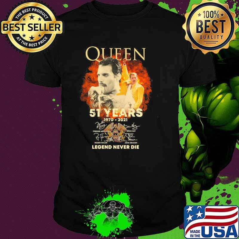 Queen 51 Years 1970 2021 Legend Never Die Signature Shirt