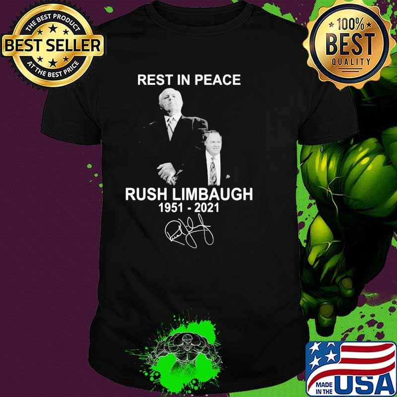 Rest In Peace Rush Limbaugh 1951 2021 Shirt