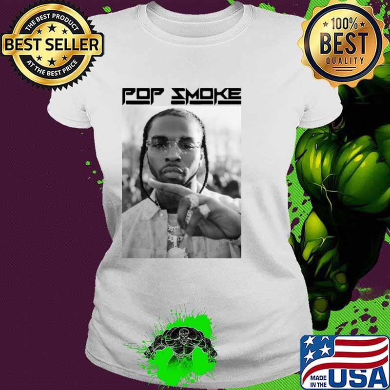 Rip Pop Smoke Ladies tee Rip Pop Smoke Ladies tee