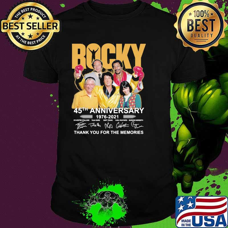 Rocky 45th Anniversary 1976 2021 Thank You For The Memories Shirt