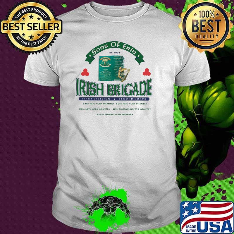 Some Of Erin Irish Brigade First Division Second Corps Patrick’s Day Shirt