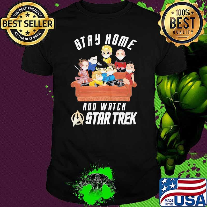 Stay Home And Watch Star Trek Wear Mask Corona Virus Shirt