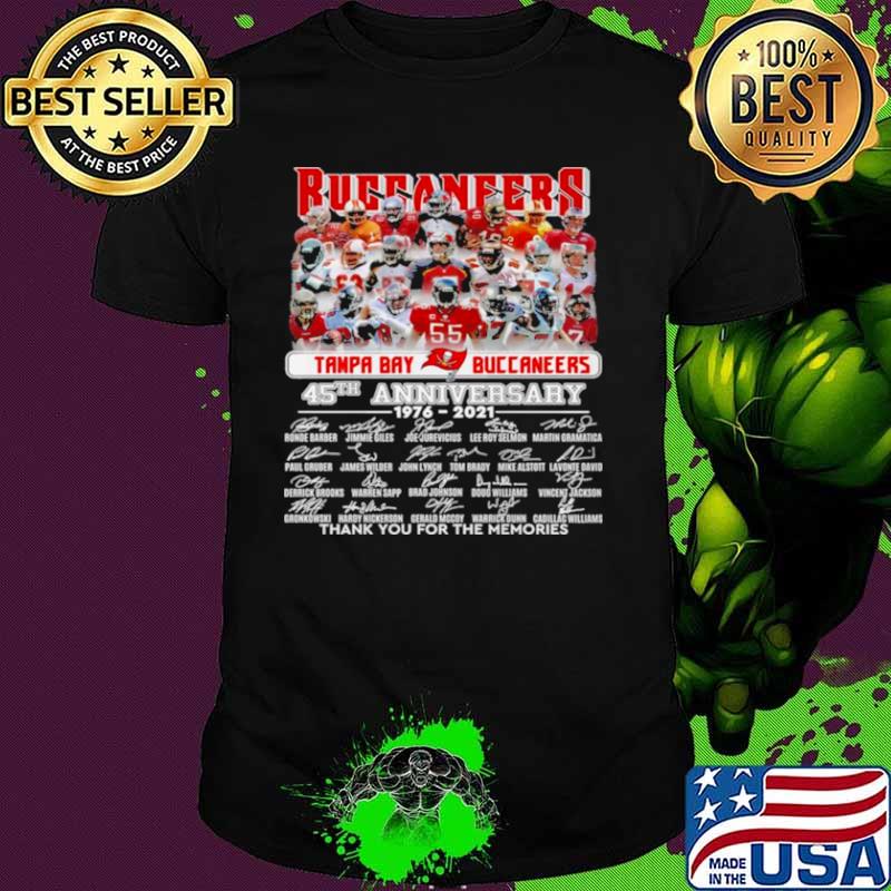 Tame Bay Buccaneers 45th Anniversary 1976 2021 Signatures Thank You For The Memories Shirt