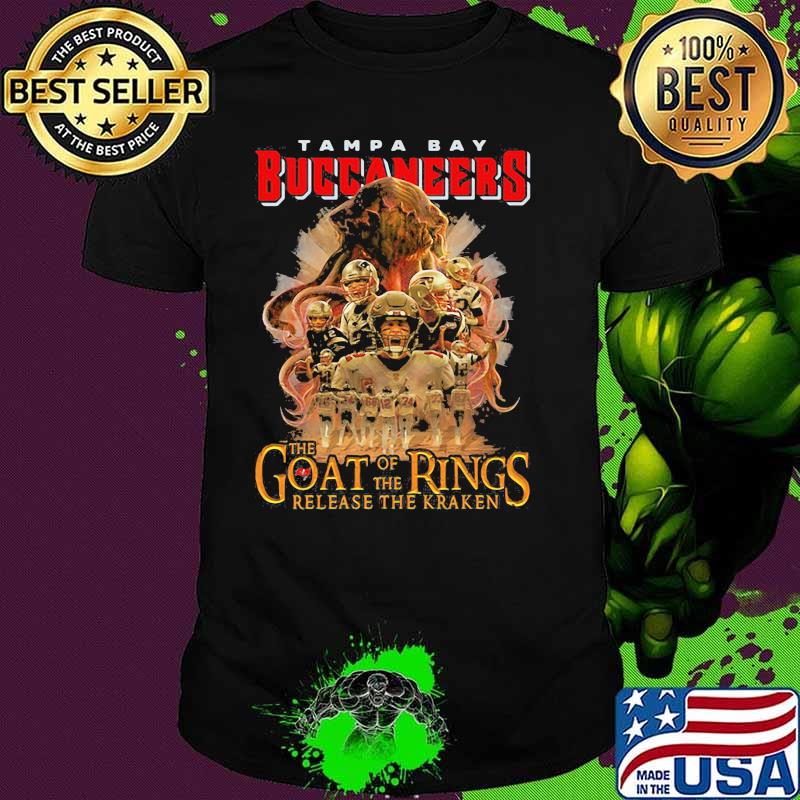 Tampa Bay Buccaneers The Goat Of The Rings Release The Kraken Shirt