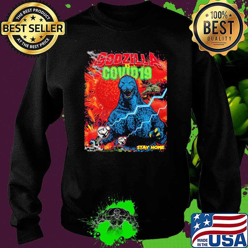 Team Godzilla And Covid 19 Stay Home Shirt Sweater Team Godzilla And Covid 19 Stay Home Shirt Sweater