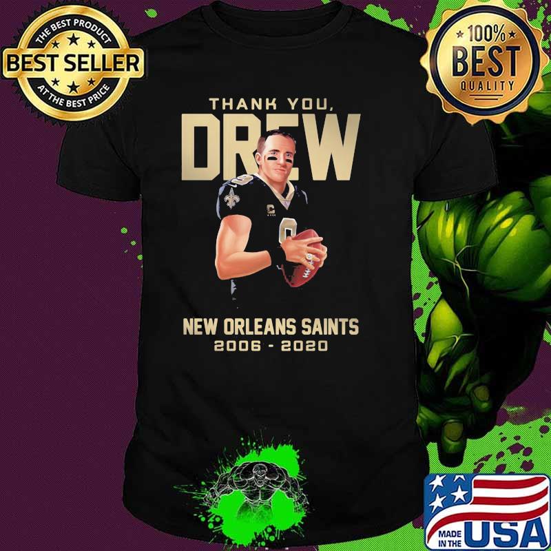 Thank You Drew New Orleans Saints 2006 2020 Football Shirt