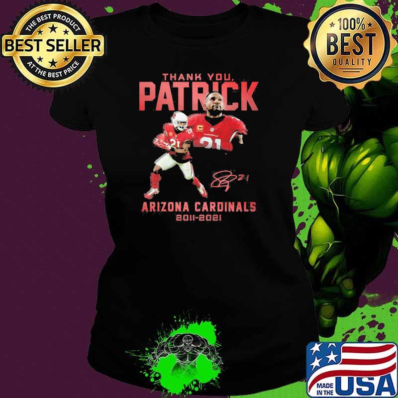 Thank You Patrick Arizona Cardinals 2011 2021 Signature Shirt Ladies tee Thank You Patrick Arizona Cardinals 2011 2021 Signature Shirt Ladies tee
