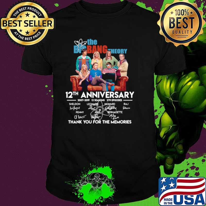 The Big Bang Theory 12th Anniversary 2007 2019 Signatures Thank You For The Memories Shirt