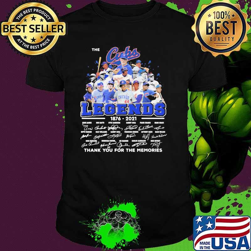 The Cubs Legends 1876 2021 Thank You For The Memories Signature Shirt