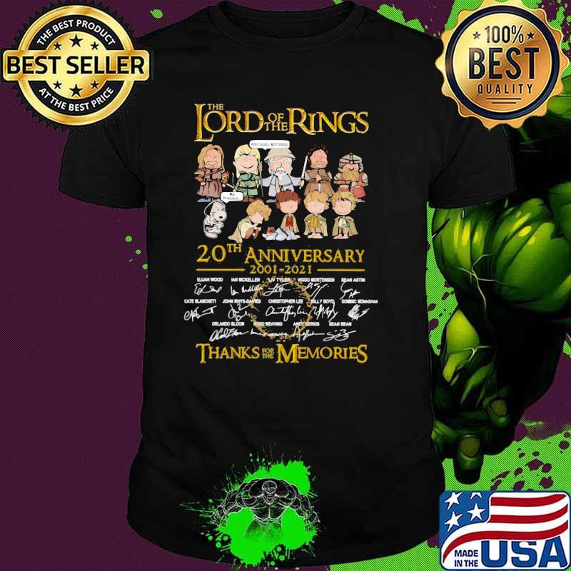 The Lord Ò THe Rings 20th Anniverary 2001-2021 Thanks For The Memories Shirt
