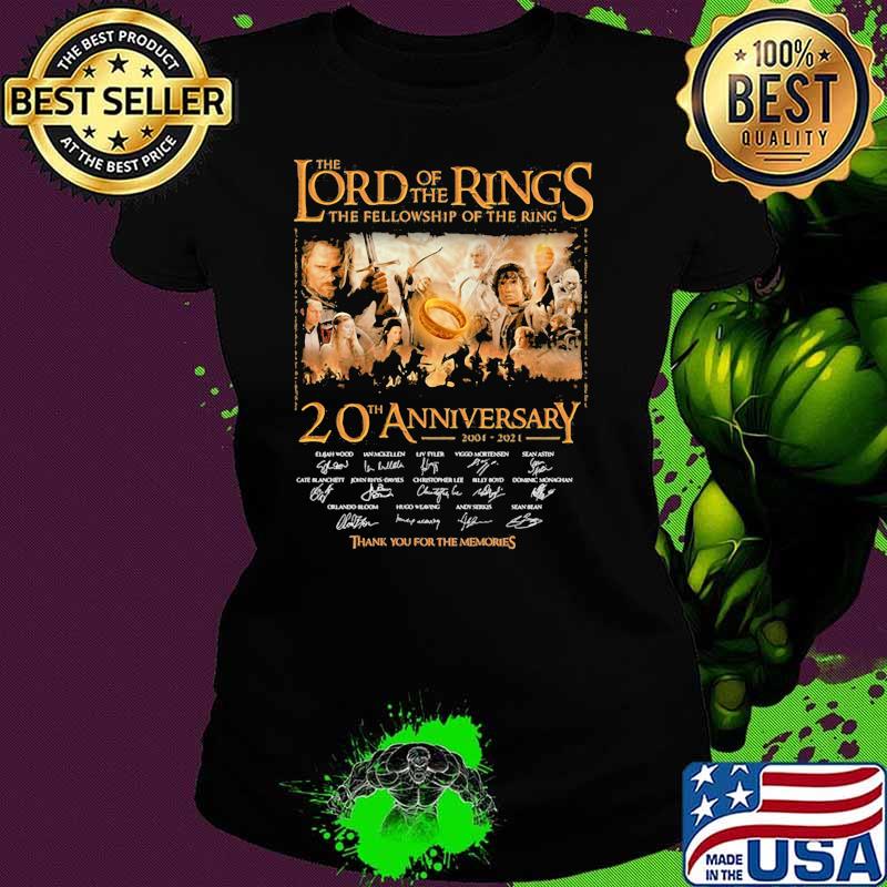 The Lord Of The Rings The Fellowship Of The Ring 20th Anniversary 2001 2021 Thank You For The Memories Signature Shirt Ladies tee The Lord Of The Rings The Fellowship Of The Ring 20th Anniversary 2001 2021 Thank You For The Memories Signature Shirt Ladies tee