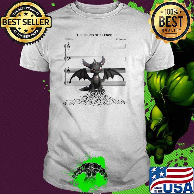 The Sound Of Silence Dragon Toothless Shirt
