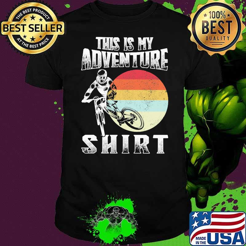 This Is My Adventure Riding Sunset Vintage Shirt