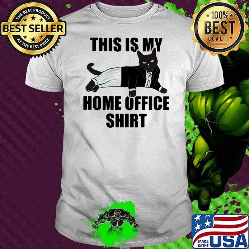 This Is My Home Office Cat Shirt