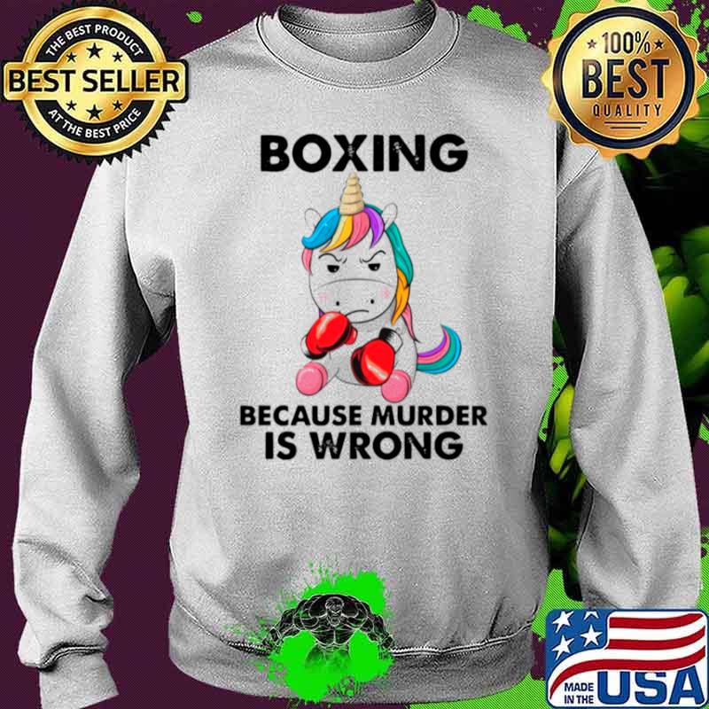 Unicorn Boxing Because Murder Is Wrong Sweater Unicorn Boxing Because Murder Is Wrong Sweater