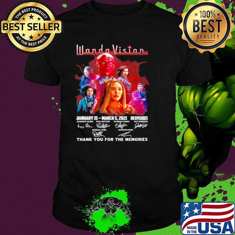 Wanda Vision January 15 March 5 2021 09 Episodes Signatures Thank You For The Memories Shirt