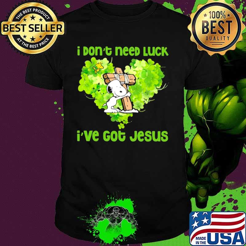 I Don’t Need Luck I’ve Got Jesus Snoopy Heart Patricks Day shirt