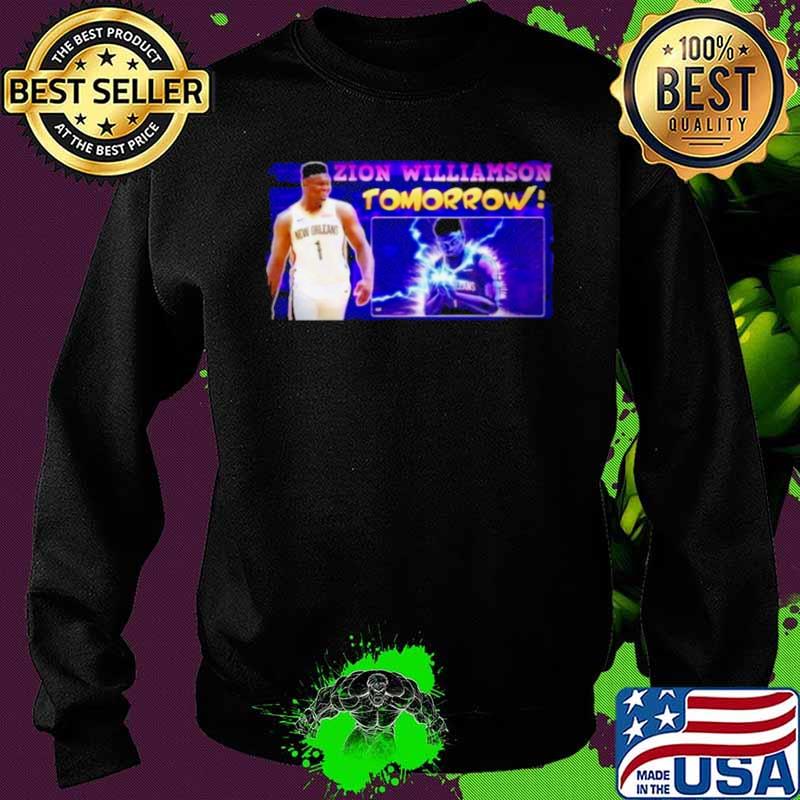 Zion williamson tomorrow Sweater Zion williamson tomorrow Sweater
