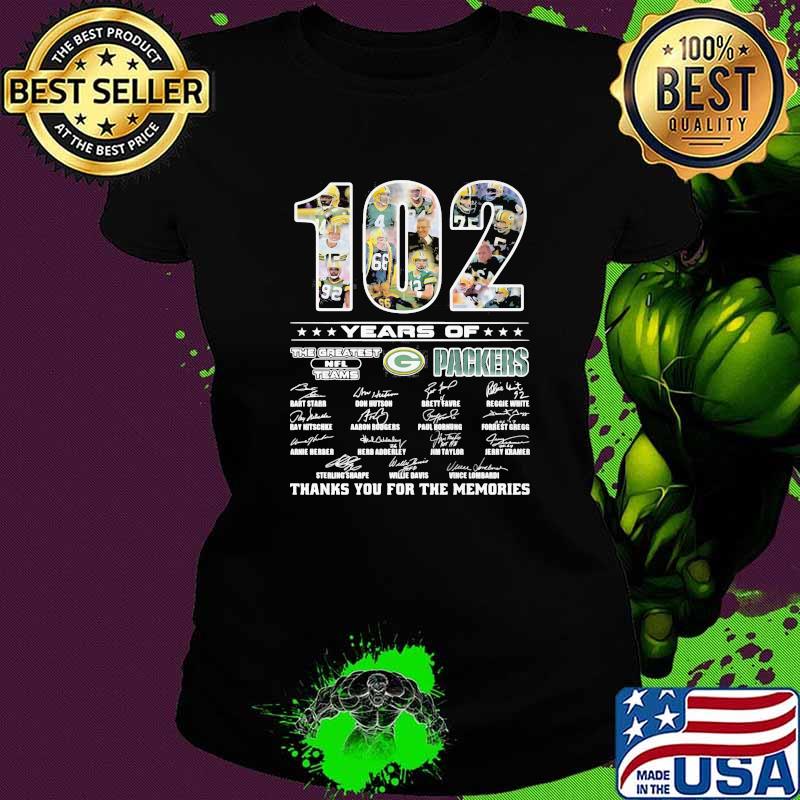 102 Years Of The Greatest Teams Pacckers Thanks For The Memories Signature Shirt Ladies tee 102 Years Of The Greatest Teams Pacckers Thanks For The Memories Signature Shirt Ladies tee