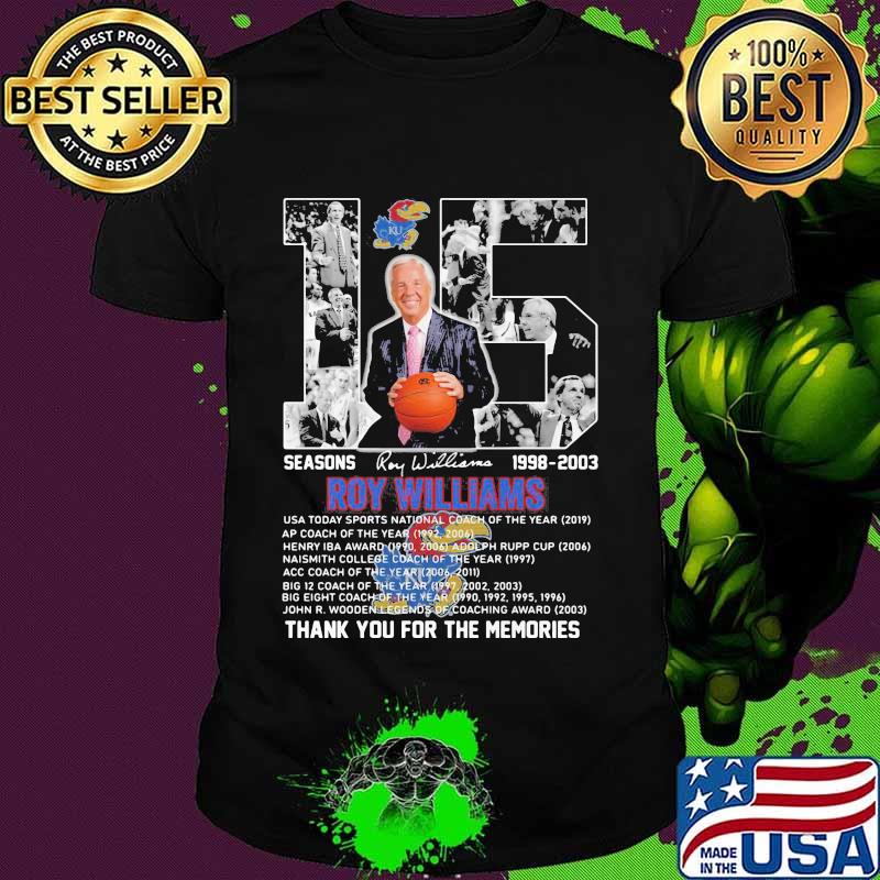 15 Seasons 1998 2003 Roy Williams Thank You For The Memories Signature Shirt