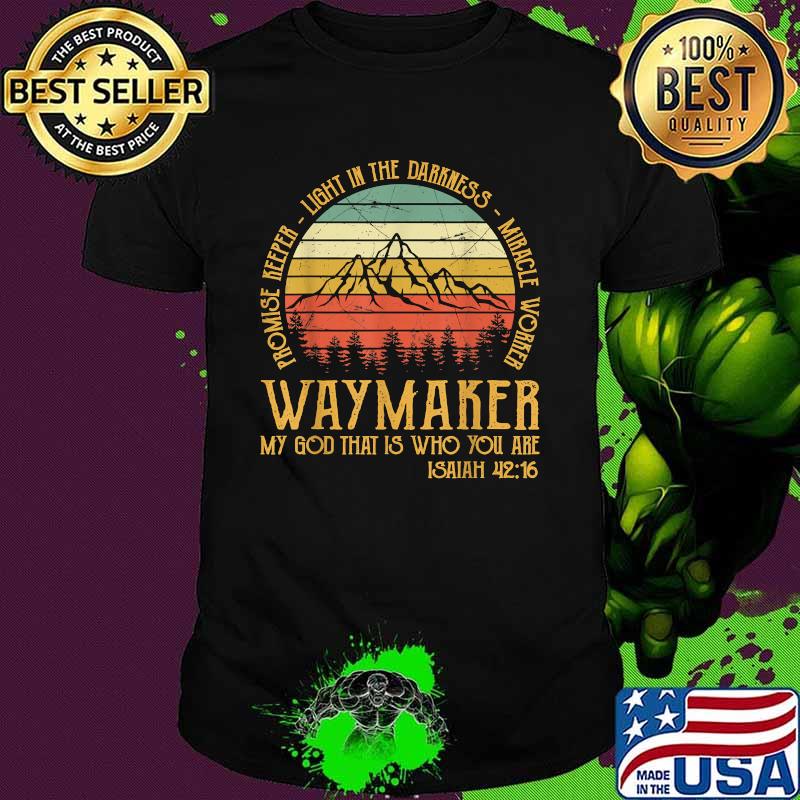 Waymaker Miracle Worker Promise Keeper Mountain Vintage Shirt Waymaker Miracle Worker Promise Keeper Mountain Vintage Shirt