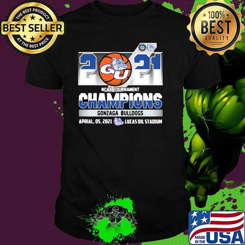 2021 Ncaa Tournament Champions Gonzaga Bulldogs Shirt