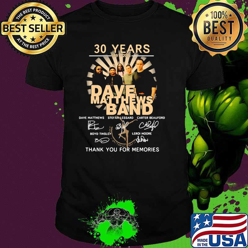 30 Years 1991 2021 Dave Matthews Band Thank You For The Memories Signature Shirt