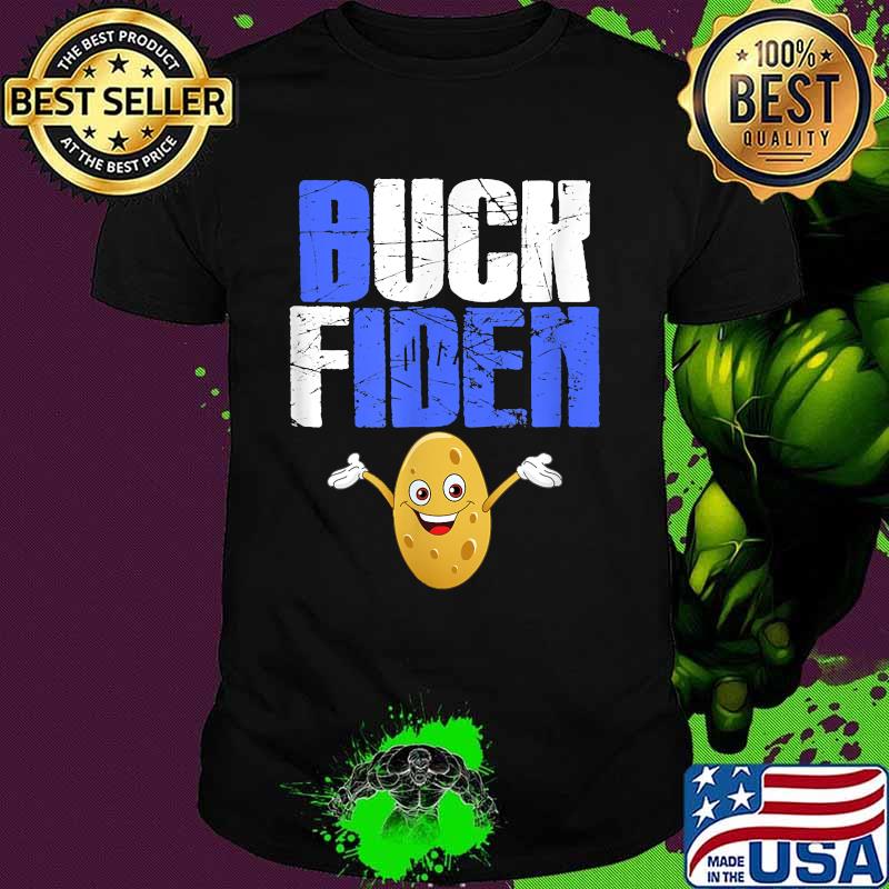 Buck Fiden FU 46 Election Shirt Buck Fiden FU 46 Election Shirt